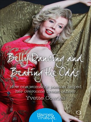 cover image of Belly Dancing and Beating the Odds